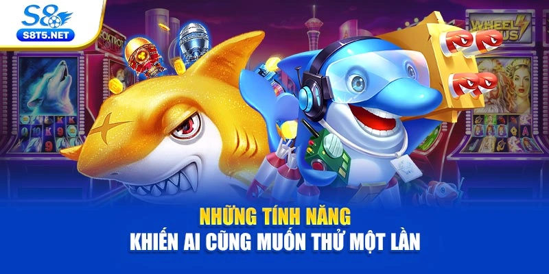 Những tính năng khiến ai cũng muốn thử một lần